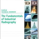 Fundamentals of Industrial Radiography